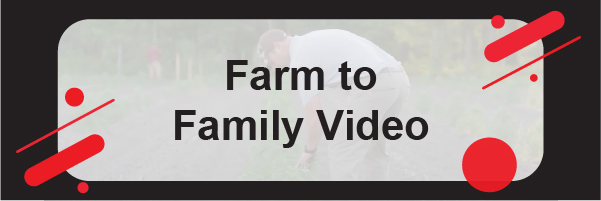 Farm to Family Video